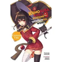Steinbach, Kevin Konosuba: God's Blessing on This Wonderful World!, Vol. 9 (light novel)