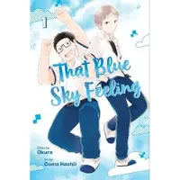Viz Media, Subs. of Shogakukan Inc That Blue Sky Feeling, Vol. 1
