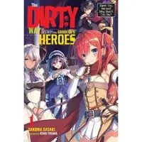 Little, Brown and Company The Dirty Way to Destroy the Goddess's Hero, Vol. 1 (light novel)