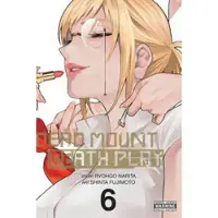 Narita, Ryohgo Dead Mount Death Play, Vol. 6