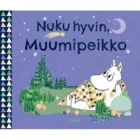 Tove Jansson Nuku hyvin, Muumipeikko