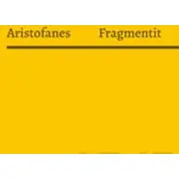 Aristofanes, Aristofanes: Fragmentit