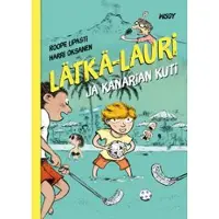 Roope Lipasti Lätkä-Lauri ja Kanarian kuti