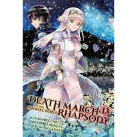 Little, Brown and Company Death March to the Parallel World Rhapsody, Vol. 13 (manga)