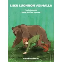 Valo Kustannus Liiku luonnon voimalla -kortit : liikunnalliset kuvakortit