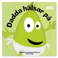 Babblarna Dadda Hälsar På SE