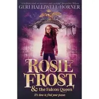 Scholastic Rosie Frost and the Falcon Queen