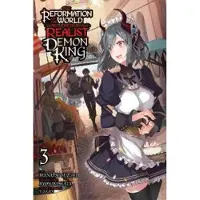 Little, Brown and Company The Reformation of the World as Overseen by a Realist Demon King, Vol. 3 (manga)
