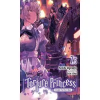 Little, Brown and Company Torture Princess: Fremd Torturchen, Vol. 7.5 (light novel)