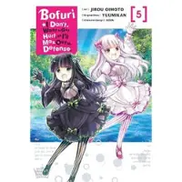 Cunningham, Andrew Bofuri: I Don't Want to Get Hurt, so I'll Max Out My Defense., Vol. 5 (manga)