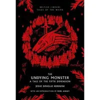 The Undying Monster