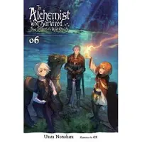 Little, Brown and Company The Alchemist Who Survived Now Dreams of a Quiet City Life, Vol. 6 (light novel)