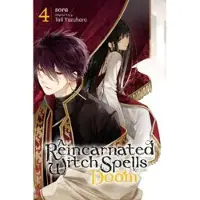 Little, Brown and Company A Reincarnated Witch Spells Doom, Vol. 4