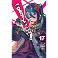 Little, Brown and Company The Devil Is a Part-Timer!, Vol. 17 (manga)
