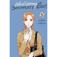 Little, Brown and Company What's Wrong with Secretary Kim?, Vol. 5