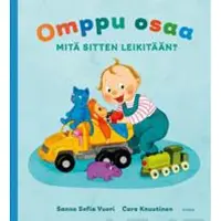 Vuori, Omppu osaa. Mitä sitten leikitään?