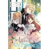 Little, Brown and Company The Small-Animallike Lady Is Adored by the Ice Prince, Vol. 1 (manga)