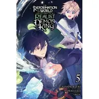 Ria Christie English Books The Reformation of the World as Overseen by a Realist Demon King, Vol. 5 (manga)