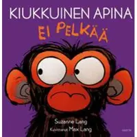 Lang, Kiukkuinen apina ei pelkää