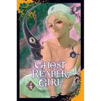 Viz Media, Subs. of Shogakukan Inc Ghost Reaper Girl, Vol. 4