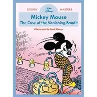 FANTAGRAPHICS Disney Masters Vol. 3: Paul Murry: Walt Disney's Mickey Mouse: The Case of the Vanishing Bandit