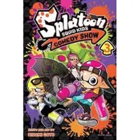 Viz Media, Subs. of Shogakukan Inc Splatoon: Squid Kids Comedy Show, Vol. 3