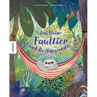 Knesebeck Das kleine Faultier und die Hängematte