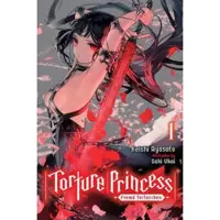 Little, Brown and Company Torture Princess: Fremd Torturchen, Vol. 1 (light novel)