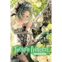 Little, Brown and Company Torture Princess: Fremd Torturchen, Vol. 2 (light novel)
