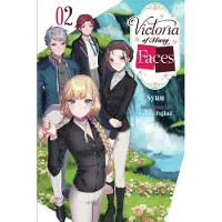 Yen Press Victoria of Many Faces, Vol. 2 (Light Novel)