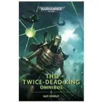 The Twice Dead King: The Omnibus