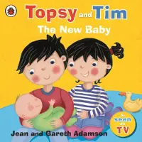 Jean Adamson Topsy and Tim: The New Baby