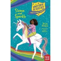 Nosy Crow Unicorn Academy: Sienna and Sparkle