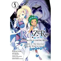 Little, Brown and Company Re:ZERO -Starting Life in Another World-, Chapter 4: The Sanctuary and the Witch of Greed, Vol. 5 (manga)