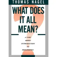 Oxford University Press What Does It All Mean: A Very Short Introduction to Philosophy