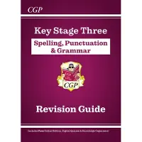 KS3 Spelling, Punctuation &amp; Grammar Revision Guide (with Online Edition &amp; Quizzes)