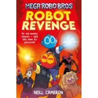 David Fickling Books Mega Robo Bros 3: Robot Revenge (a Phoenix Comic Book)