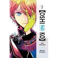 Yen Press [Oshi No Ko], Vol. 3