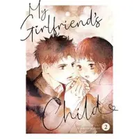 Seven Seas Entertainment My Girlfriend's Child Vol. 2