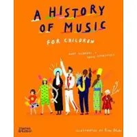 Thames & Hudson A History of Music for Children