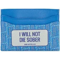 John Hatter & Co I Will Not Die Sober Lompakko