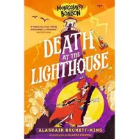 Alasdair Beckett-King Montgomery Bonbon: Death at the Lighthouse