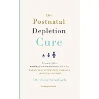 Little Brown Book Group The Postnatal Depletion Cure