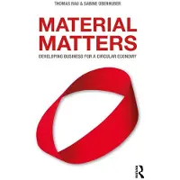 Material Matters: Developing Business for a Circular Economy