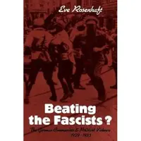 CAMBRIDGE UNIVERSITY PRESS Beating the Fascists?