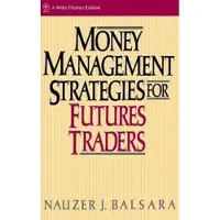 Money Management Strategies for Futures Traders