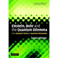 Einstein, Bohr and the Quantum Dilemma