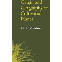 CAMBRIDGE UNIVERSITY PRESS Origin and Geography of Cultivated Plants