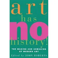 Verso Books Art Has No History!