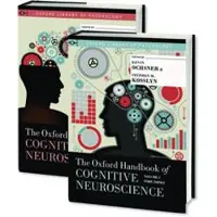 The Oxford Handbook of Cognitive Neuroscience, Two Volume Set